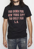 Too Dumb For New York City Waylon Jennings Mens Tee Shirt - Men's Tee Shirt - Waylon Jennings Merch Co.